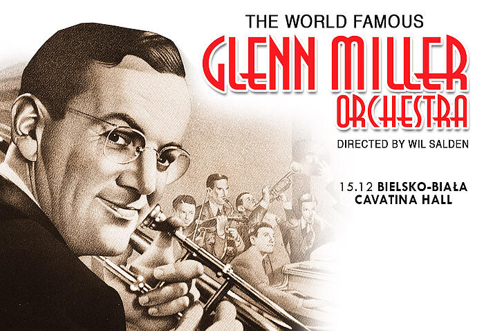  Glenn Miller Orchestra Na zdjęciu plakat koncertu