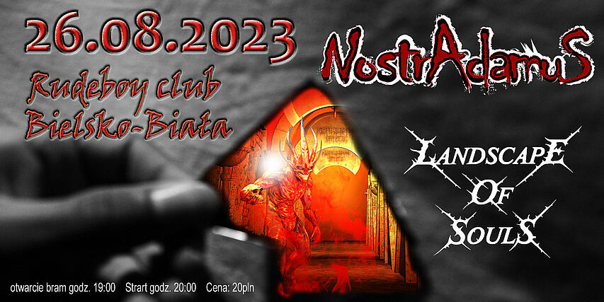  Nostradamus i Landscape of Souls Na zdjęciu plakat koncertu