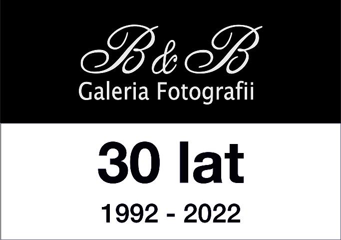  Jubileusz 30 lat Galeria Fotografii B&B Na zdjęciu plakat