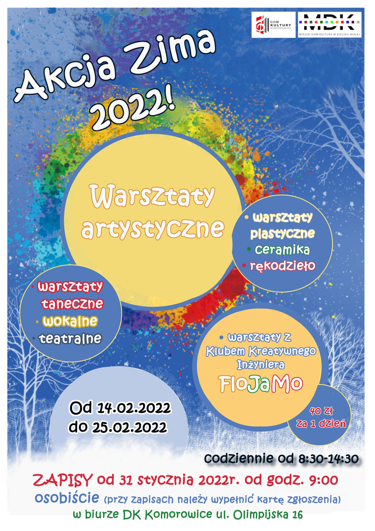  Do Kultury w Komorowicach: Akcja Zima Na zdjęciu plakat imprezy