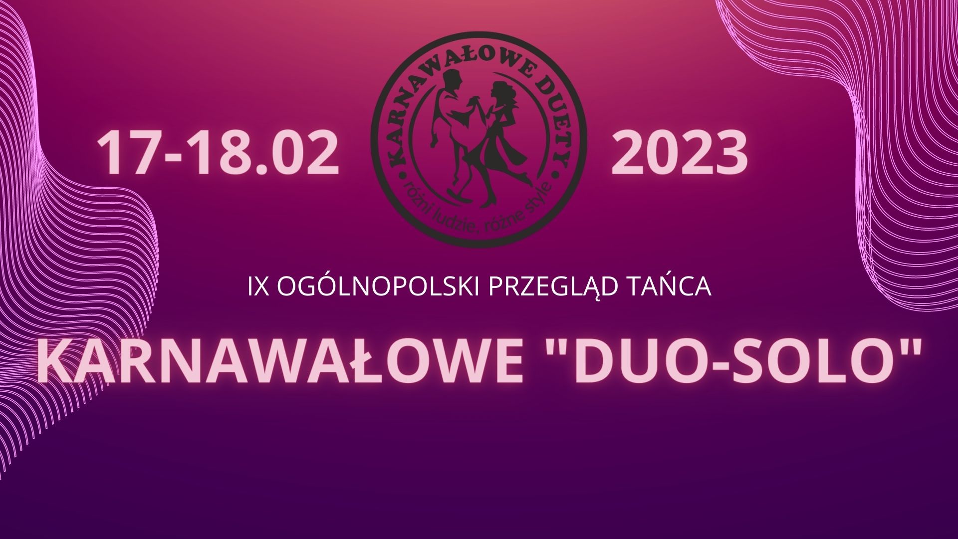  9. Ogólnopolski Przegląd Taneczny Karnawałowe Duo-Solo Na zdjęciu plakat imprezy
