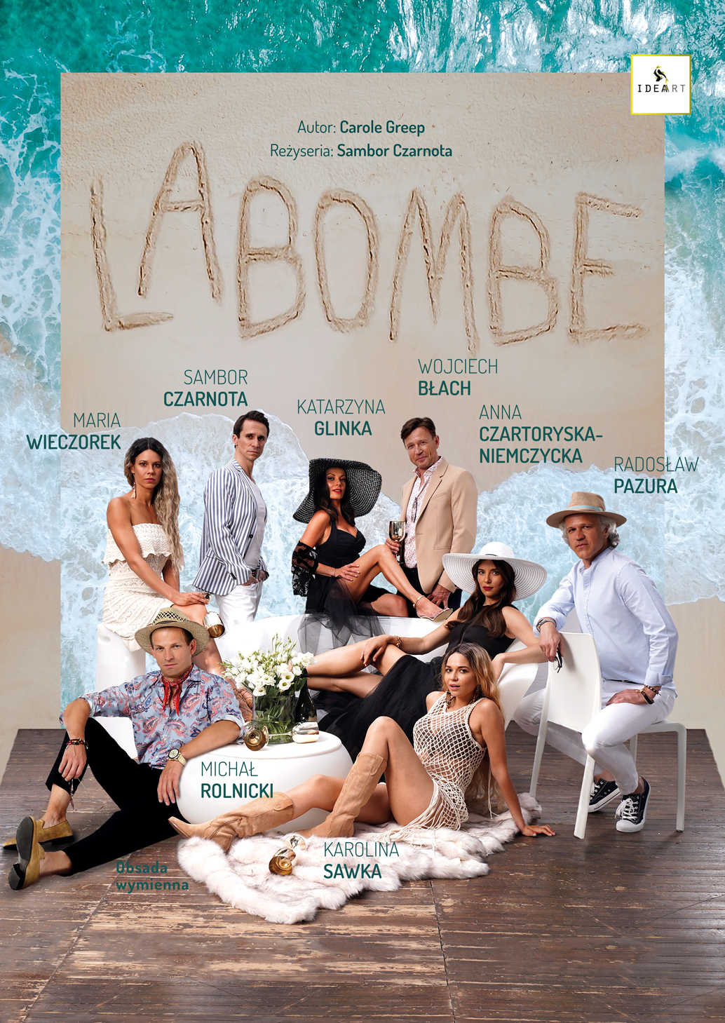  La Bombe Na zdjęciu plakat spektaklu