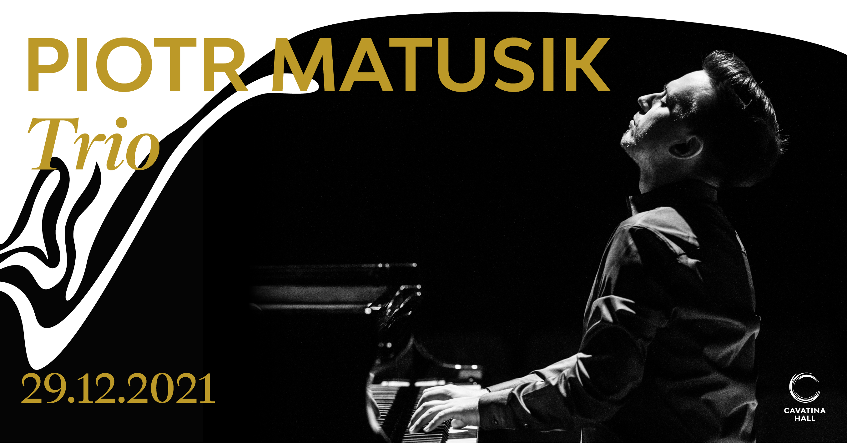  Piotr Matusik Trio - koncert przeniesiony na inny termin Na zdjęciu plakat koncertu