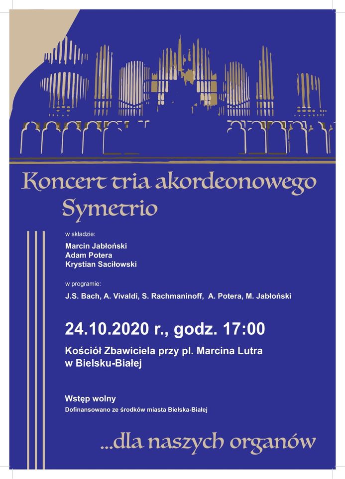 Plakat koncertu |
 ... dla naszych organów: Symetrio
 Plakat koncertowy