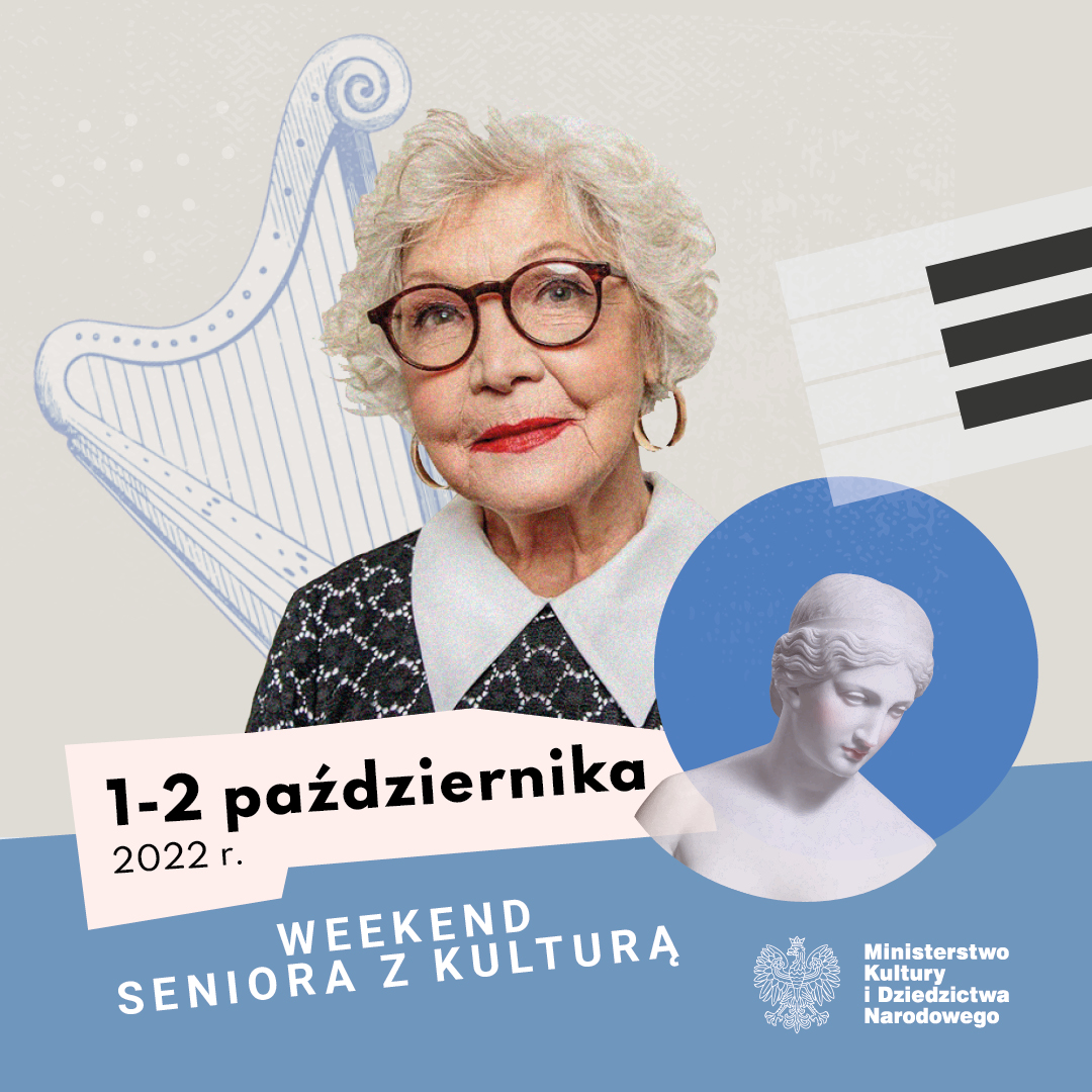  Weekend seniora z kulturą 2022 na zdjęciu plakat