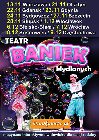  Teatr Baniek Mydlanych: Tajemnica Bańki Szczęścia Na zdjęciu plakat imprezy