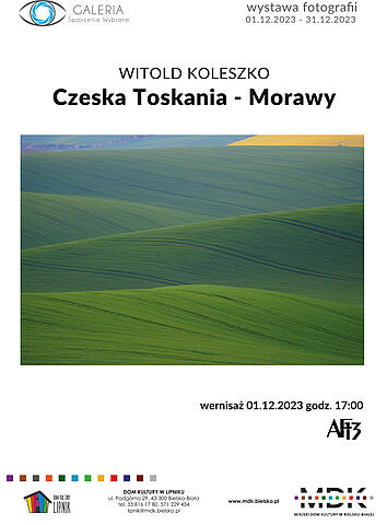  Witold Koleszko: Czeska Toskania-Morawy Na zdjęciu plakat wystawy