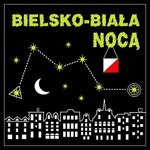  Bielsko-Biała nocą Na zdjęciu plakat imprezy