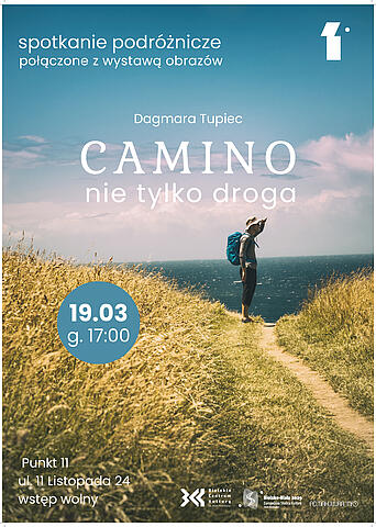  Camino – to nie tylko droga Na zdjęciu plakat spotkania