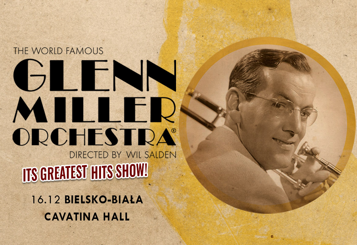  Glenn Miller Orchestra: Its Greated Hits Plakat koncertu