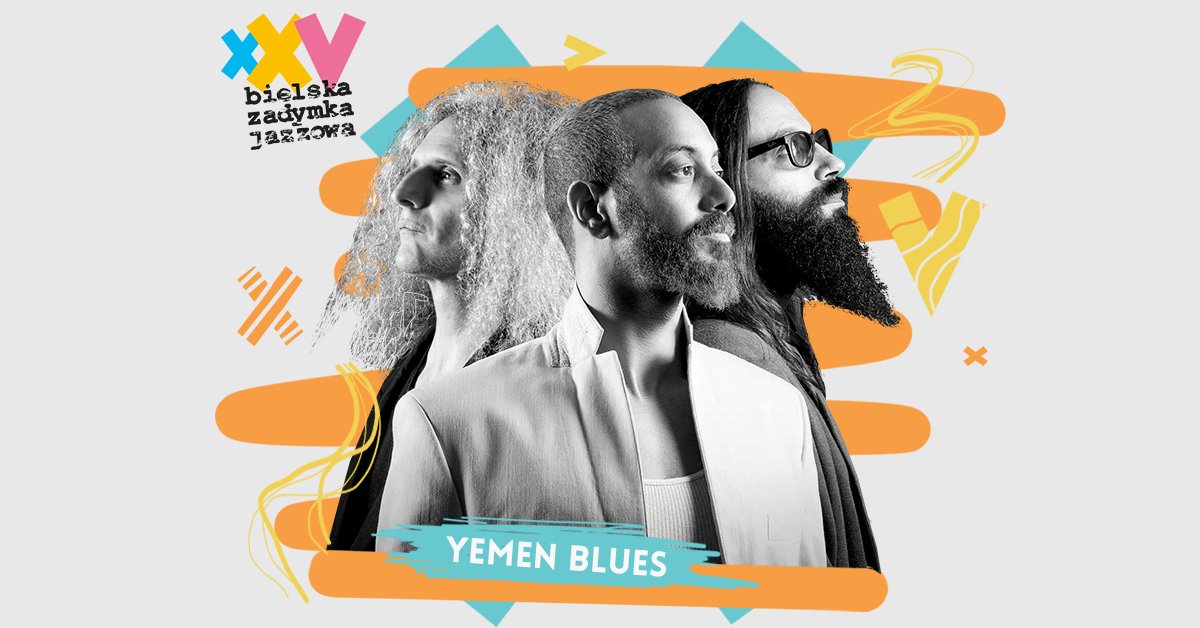 25. Bielska Zadymka Jazzowa: Dziady Noworoczne, Yemen Blues Na zdjęciu plakat koncertu